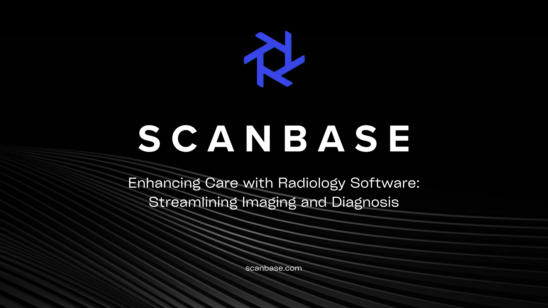 Enhancing Care with Radiology Software: Streamlining Imaging and Diagnosis