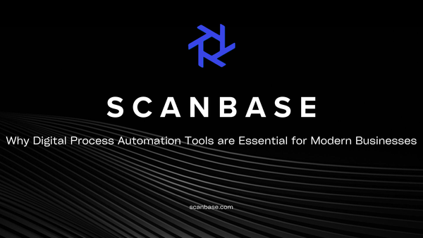 Why Digital Process Automation Tools are Essential for Modern Businesses
